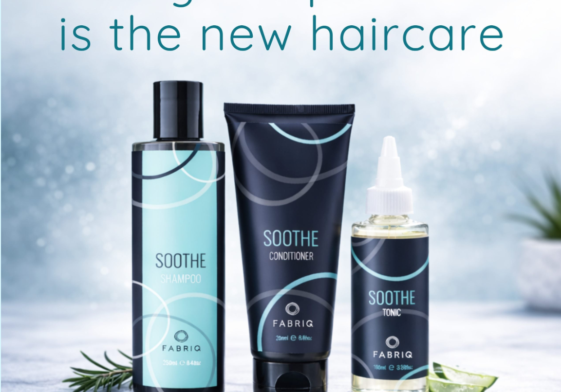 Why scalp care is the new haircare... ....and why Fabriq Soothe is leading the shift!
